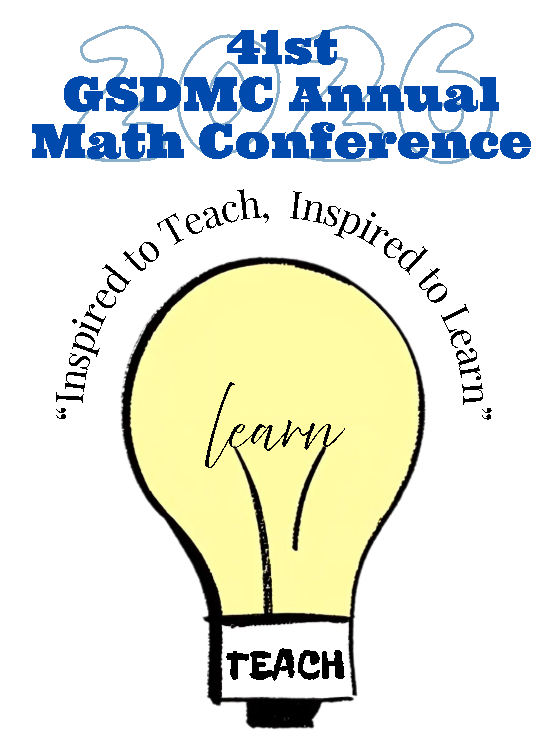 41st GSDMC Annual Math Conference — Inspired to Teach, Inspired to Learn